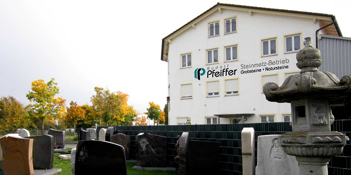 Pfeiffer - Steinmetz-Meisterbetrieb - Grabsteine, Natursteine, Denkmale